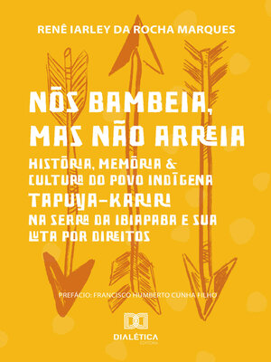 cover image of Nós bambeia, mas não arreia